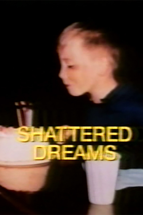 Movie poster for Shattered Dreams (1989)