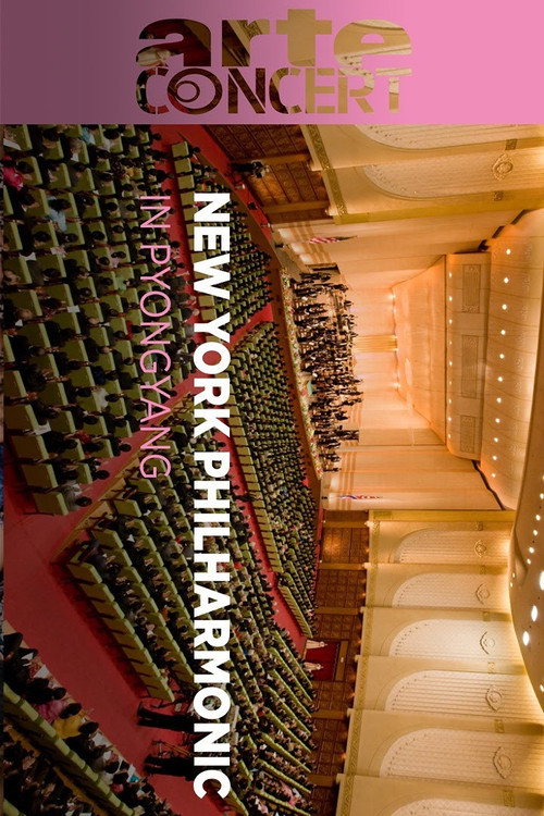 Movie poster for The New York Philharmonic Orchestra in Pyongyang Great moments in music (2025)