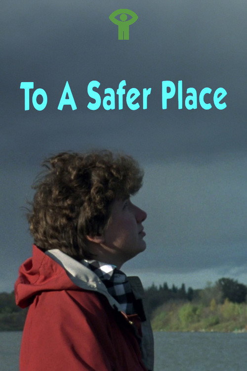 Movie poster for To a Safer Place (1987)