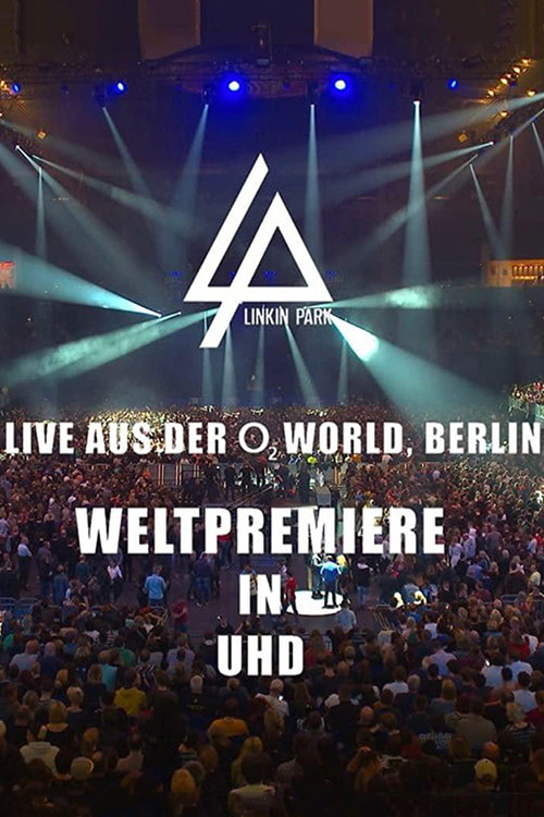 Movie poster for Linkin Park - Berlin, Germany, O2 World Arena (2014)