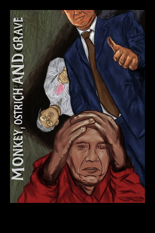 Movie poster for Monkey, Ostrich and Grave (2017)
