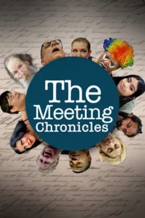 Movie poster for The Meeting Chronicles