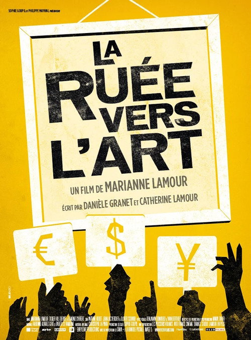 Movie poster for La ruée vers l'art (2013)