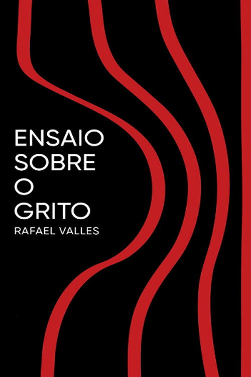 Movie poster for Ensaio Sobre o Grito (2022)