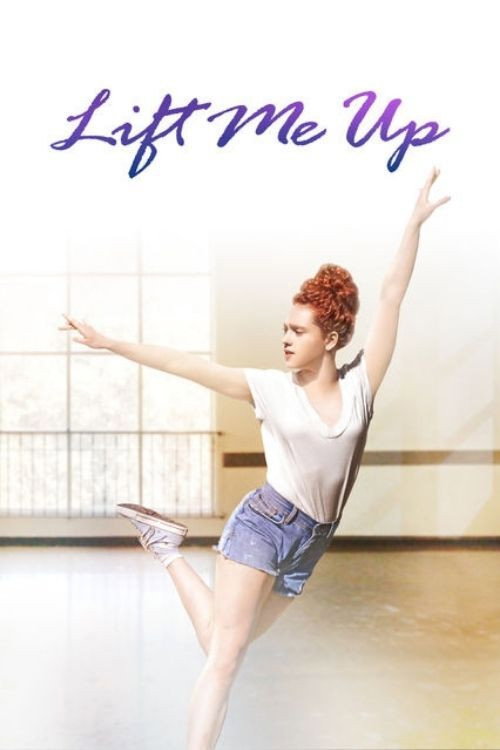 Movie poster for Lift Me Up (2015)