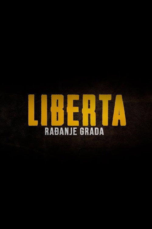 Movie poster for Liberta - The Birth of the City (2022)