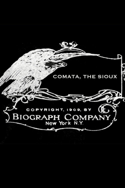 Movie poster for Comata, the Sioux (1909)