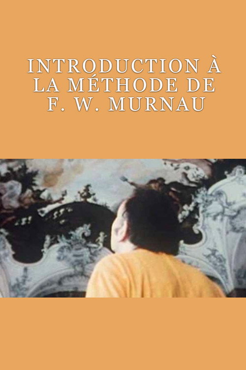 Movie poster for Introduction à la Méthode de F. W. Murnau (1970)