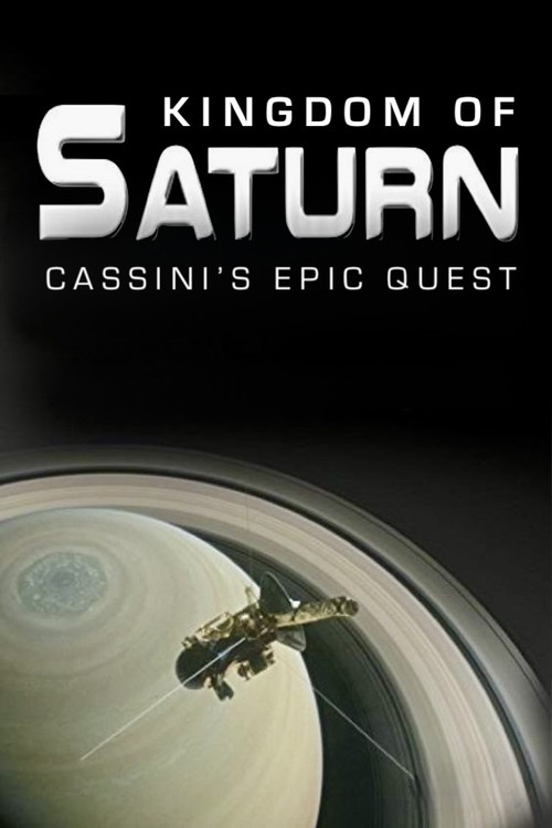 Movie poster for Kingdom of Saturn: Cassini's Epic Quest (2017)