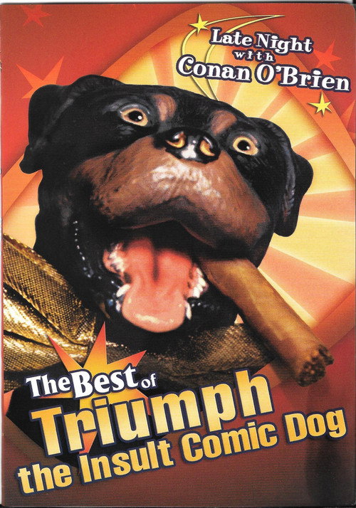 Movie poster for Late Night with Conan O'Brien: The Best of Triumph the Insult Comic Dog (2004)