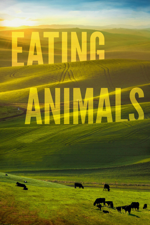 Movie poster for Eating Animals (2018)