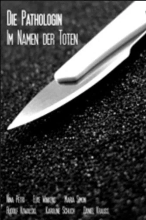 Movie poster for Die Pathologin - Im Namen der Toten (2006)