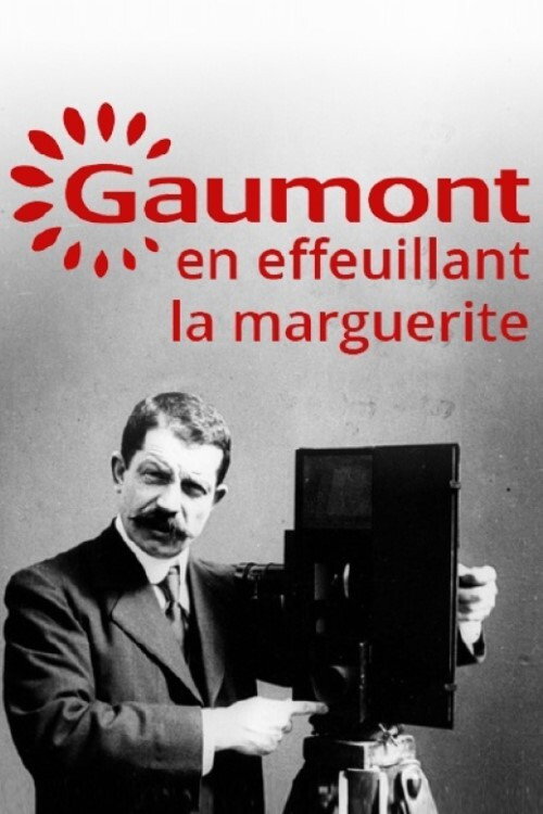 Movie poster for Gaumont, en effeuillant la marguerite (2015)