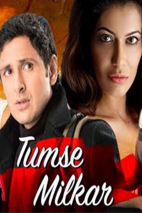 Movie poster for Tumse Milkar (2010)