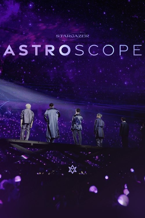 Movie poster for Astro - Stargazer: Astroscope (2022)