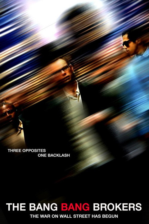 Movie poster for The Bang Bang Brokers (2017)