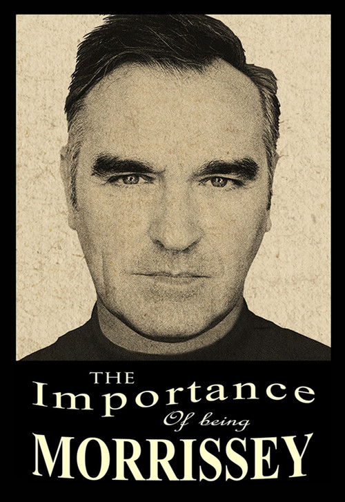 Movie poster for The Importance of Being Morrissey (2003)