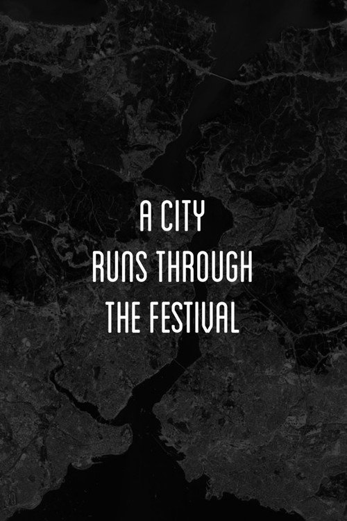 Movie poster for A City Runs Through the Festival (2007)