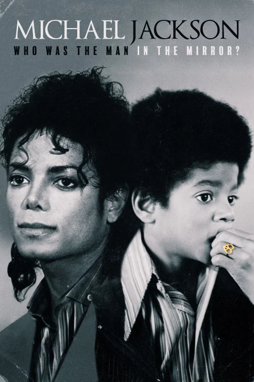Movie poster for Michael Jackson: Who Was the Man in the Mirror? (2020)