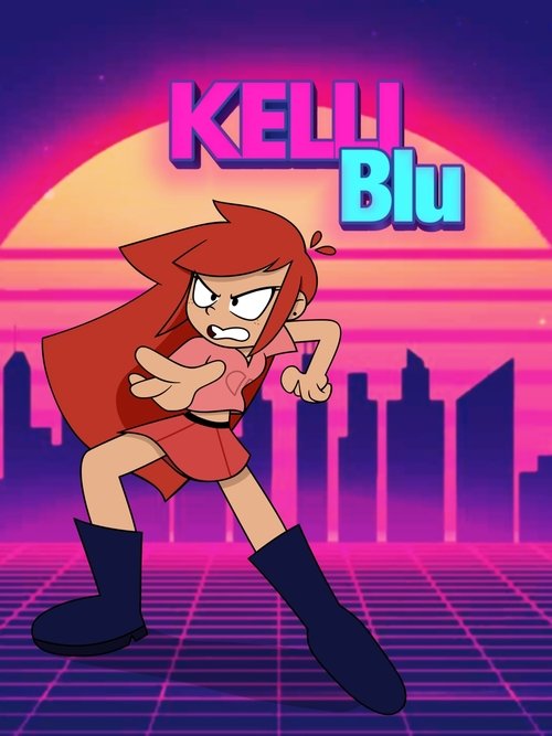 Series poster for Kelli Blu (2024)