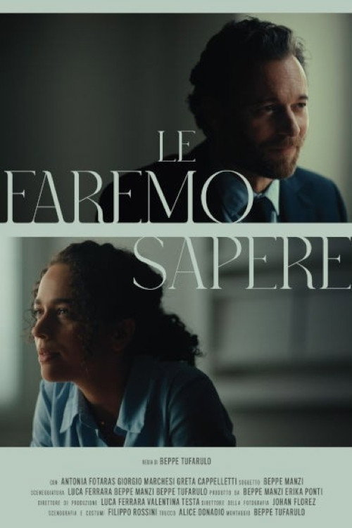 Movie poster for Le Faremo Sapere (2025)