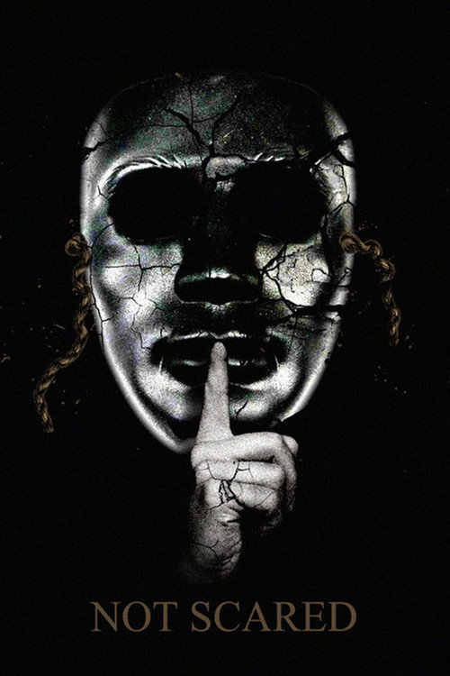 Movie poster for Not scared (2020)