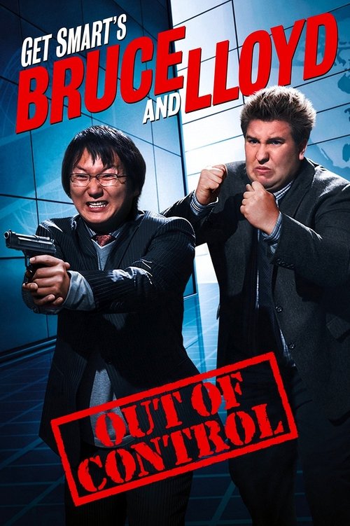 Movie poster for Get Smart's Bruce and Lloyd Out of Control (2008)