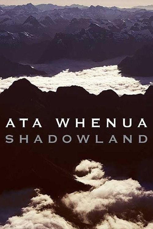 Movie poster for Ata Whenua - Shadowland (2005)