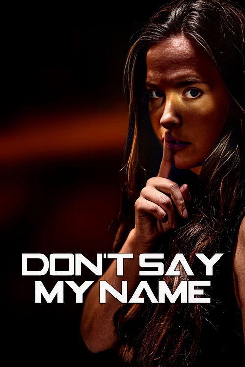 Movie poster for Don't Say My Name (2022)