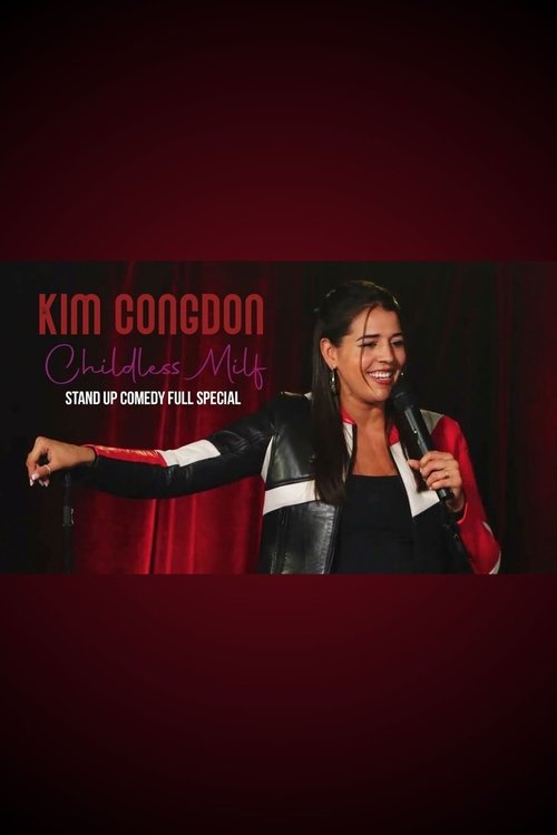 Movie poster for Kim Congdon: Childless Milf (2024)
