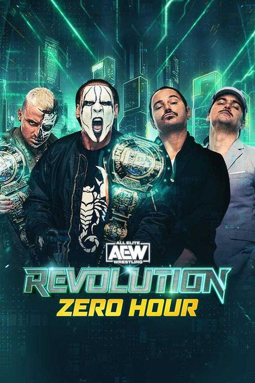 Movie poster for AEW Revolution 2024: Zero Hour (2024)