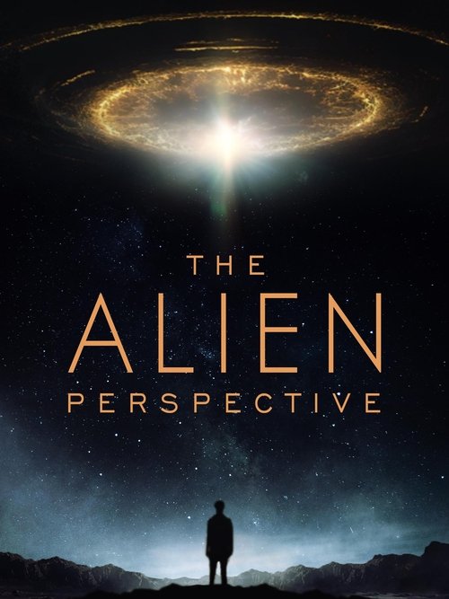 Movie poster for The Alien Perspective (2025)