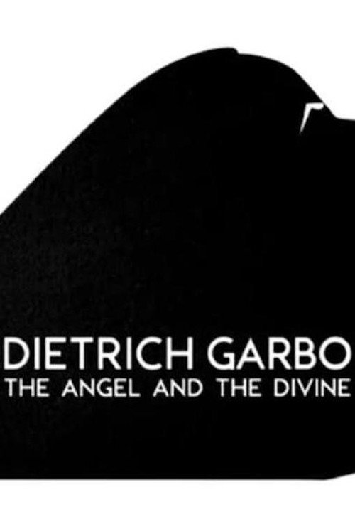 Movie poster for Dietrich, Garbo, l'ange et la divine (2015)
