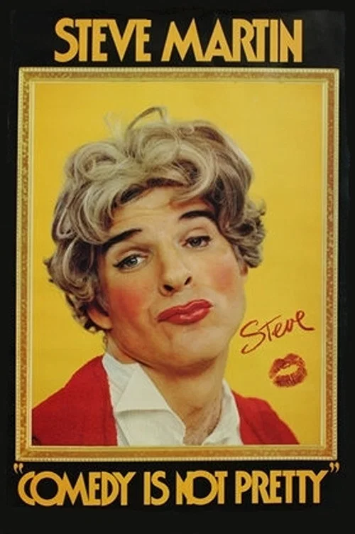 Movie poster for Steve Martin: Comedy Is Not Pretty (1980)
