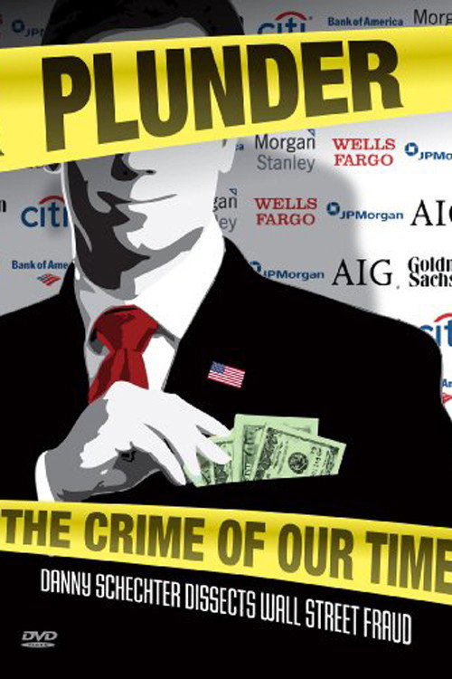 Movie poster for Plunder: The Crime of Our Time (2009)