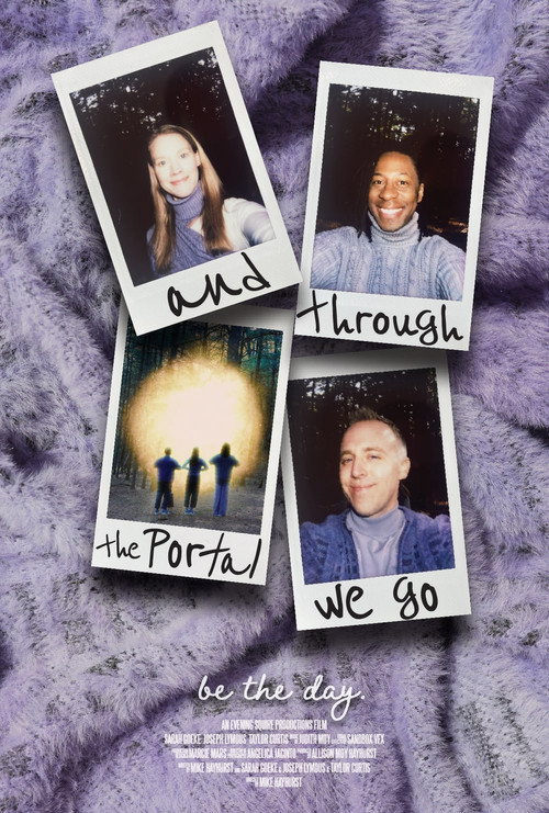 Movie poster for And Through the Portal We Go (2024)