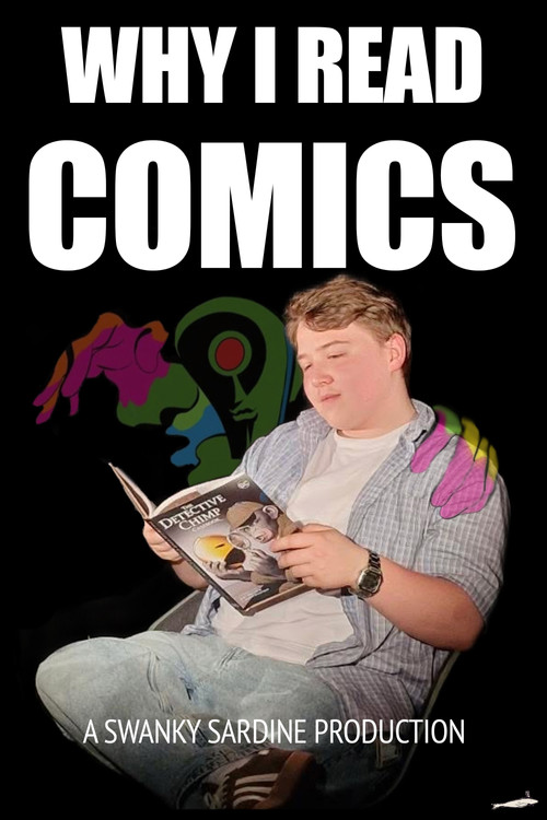 Movie poster for Why I Read Comics (2026)