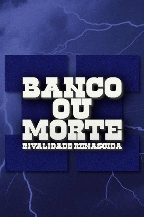 Movie poster for Bank or Death: Rivalry Reborn