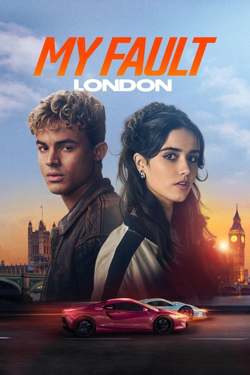 Movie poster for My Fault: London (2025)