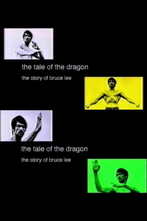 Movie poster for The Tale of the Dragon: The Story of Bruce Lee (1999)