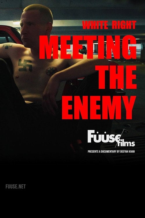 Movie poster for White Right: Meeting the Enemy (2017)