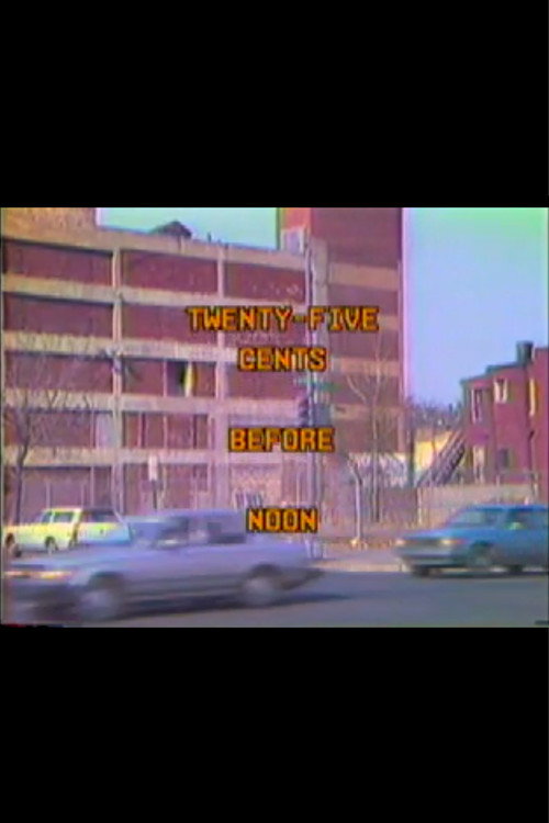 Movie poster for Twenty-Five Cents Before Noon (1987)