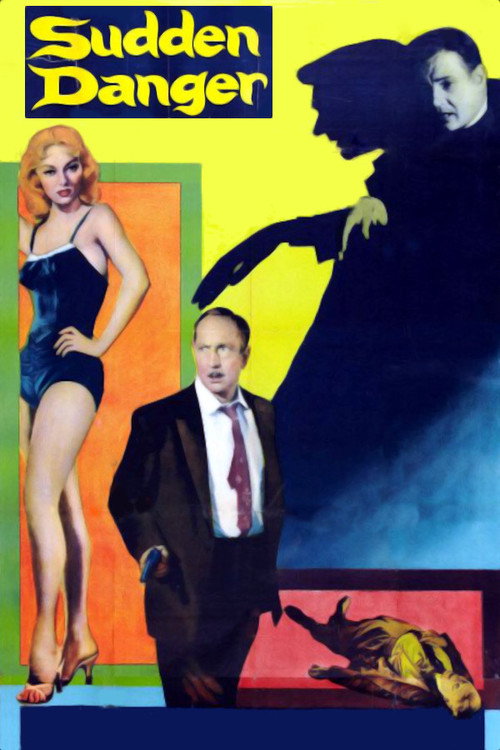 Movie poster for Sudden Danger (1955)