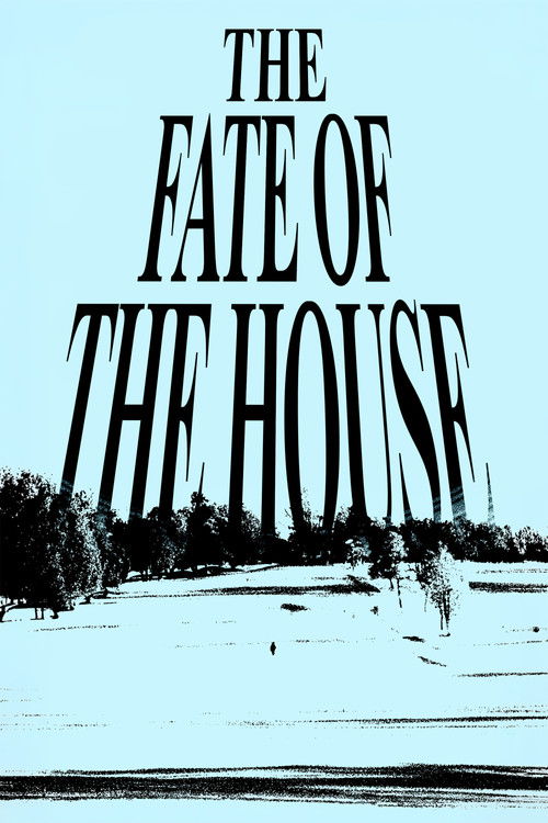 Movie poster for The Fate of the House
