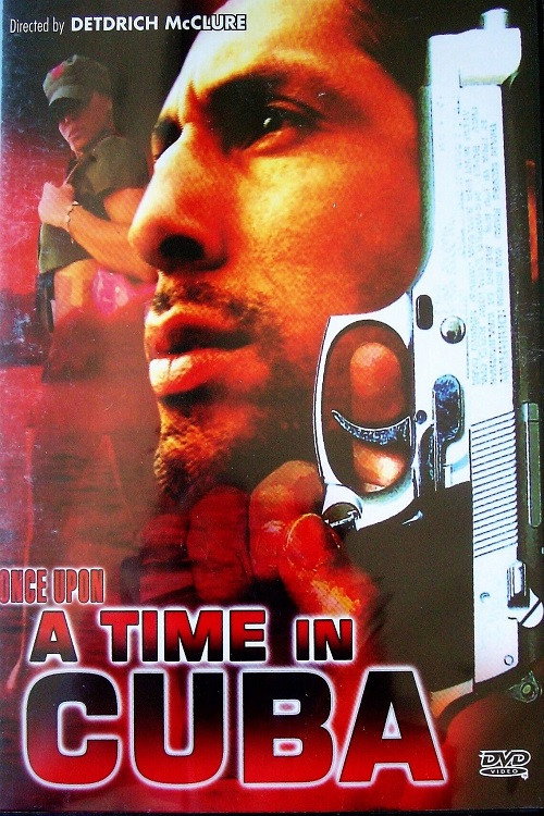 Movie poster for Once Upon a Time in Cuba (2005)