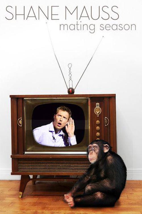 Movie poster for Shane Mauss: Mating Season (2013)