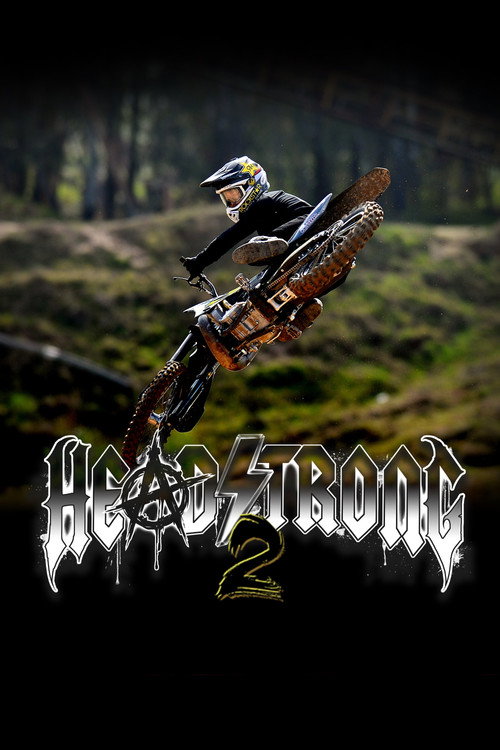 Movie poster for Headstrong 2 (2016)
