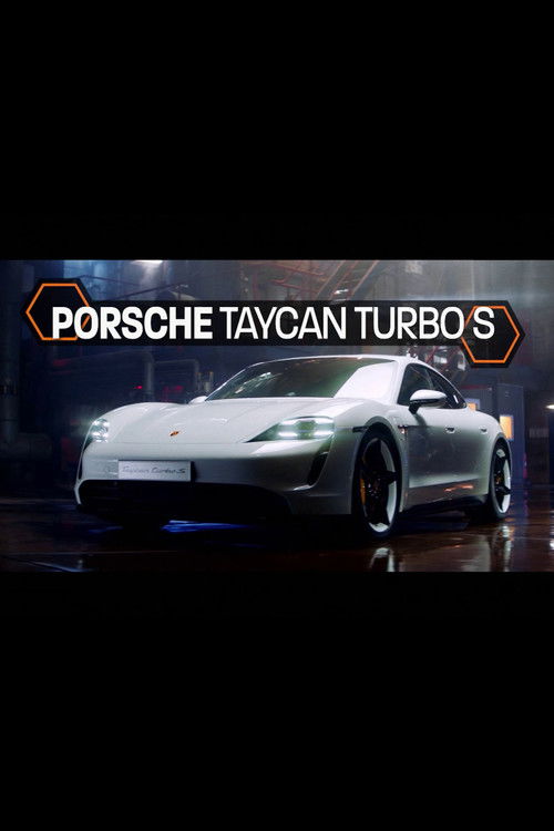 Movie poster for Porsche Taycan Turbo S - Inside the Factory (2020)
