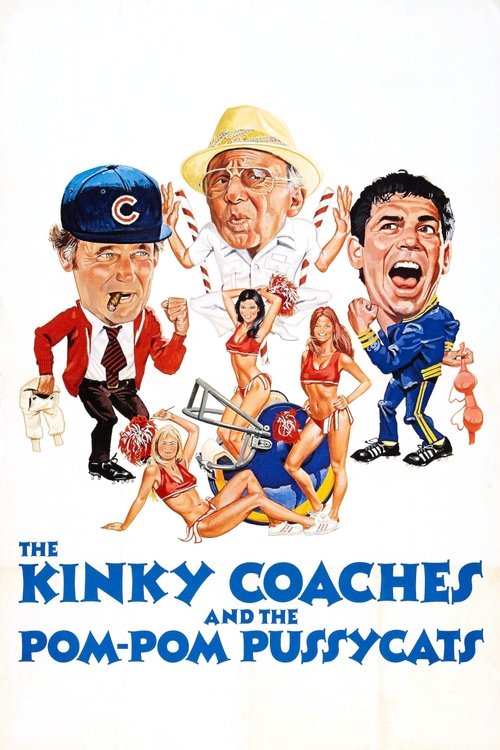 Movie poster for The Kinky Coaches and the Pom Pom Pussycats (1981)