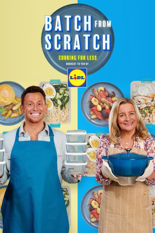 Batch from Scratch: Cooking for Less poster